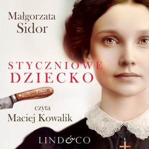 Styczniowe dziecko. Tom 3. Nieślubna wdowa &ndash; audiobook