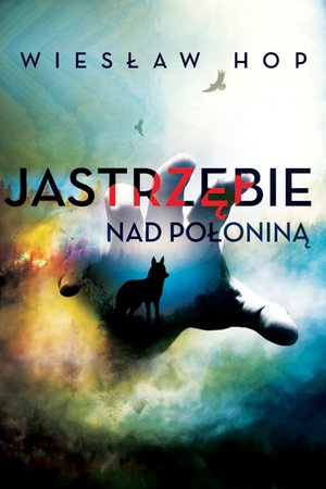 Jastrzębie nad połoniną – ebook