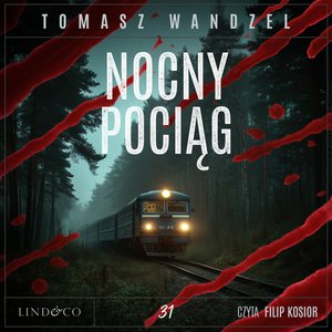 Nocny pociąg. Tom 31. Komisarz Oczko &ndash; audiobook