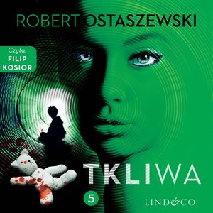 Tkliwa. Część 5 – audiobook