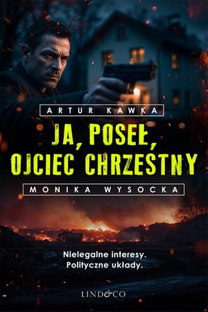 Ja, poseł, Ojciec Chrzestny &ndash; ebook