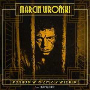 Pogrom w przyszły wtorek – audiobook