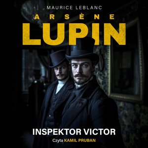 Arsène Lupin. Inspektor Victor – audiobook