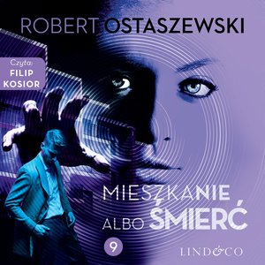 Mieszkanie albo śmierć. Zemsta i Partnerzy. Część 9 – audiobook