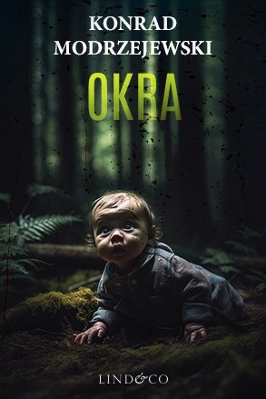 Okra.Tom 2. Komisarz Filip Schiller – ebook
