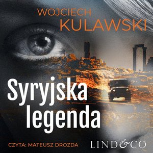 Syryjska legenda. Tim Mayer. Tom 1 – audiobook