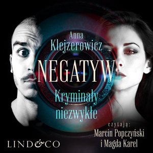 Negatyw. Kryminały niezwykłe – audiobook