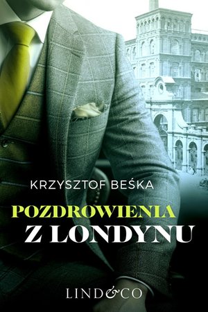 Pozdrowienia z Londynu. Tom 2. Detektyw Stanisław Berg &ndash; ebook