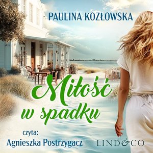 Miłość w spadku – audiobook