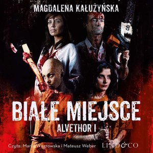 Alvethor. Biale miejsce. Tom 1 – audiobook