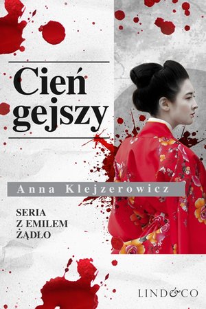 Cień gejszy. Tom 2. Cykl Emil Żądło &ndash; ebook