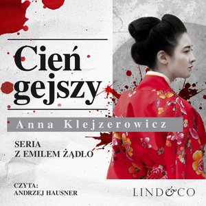 Cień gejszy. Tom 2. Cykl Emil Żądło – audiobook