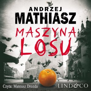 Maszyna losu. Szlam. Tom 2 – audiobook