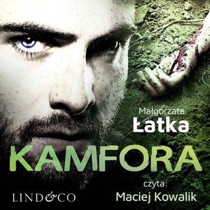 Kamfora. Lena Zamojska. Tom 1 – audiobook