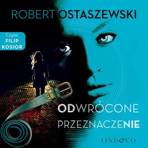 Odwrócone przeznaczenie. Zemsta & Partnerzy. Część 1 – audiobook