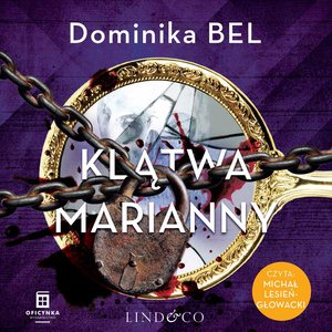 Klątwa Marianny. Między kłamstwami i zbrodnią. Tom 2 – audiobook