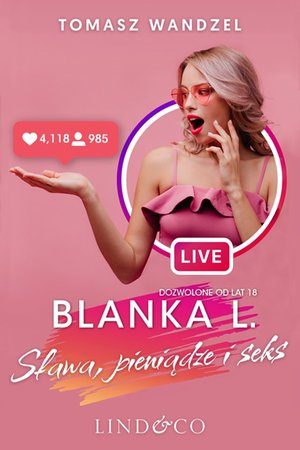 Blanka L. Sława, pieniądze i seks &ndash; ebook