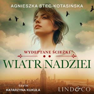 Wiatr nadziei. Wydeptane ścieżki. Tom 2 – audiobook