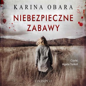 Niebezpieczne zabawy – audiobook