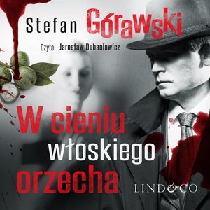 Ireneusz Waróg. W cieniu włoskiego orzecha. Tom 2 – audiobook