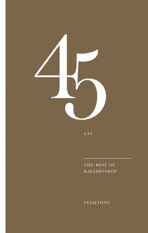 Antologia: 45 lat. The Best of Kalejdoskop – ebook