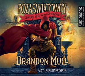 Pozaświatowcy. Tom 1. Świat bez bohaterów – audiobook