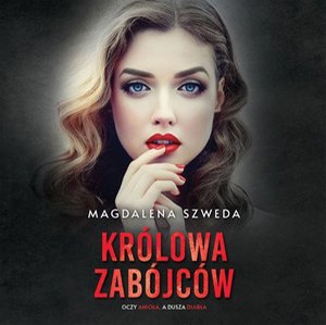Królowa zabójców – audiobook