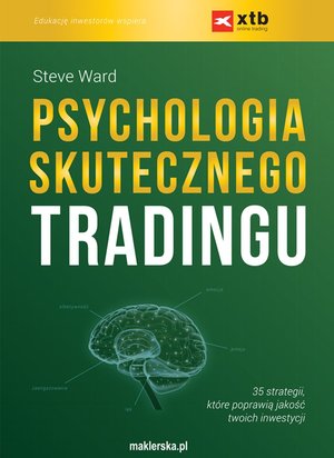 Psychologia skutecznego tradingu – ebook