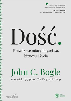 Bankowość i Finanse: Dość. Prawdziwe miary bogactwa, biznesu i życia &ndash; ebook