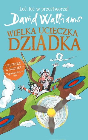 Wielka ucieczka Dziadka – ebook