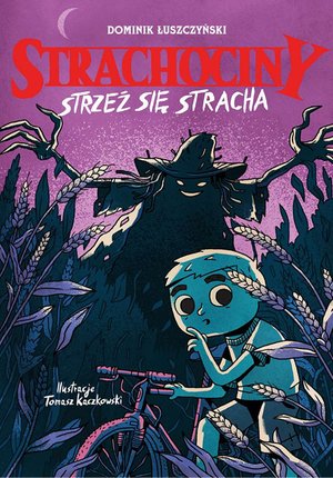 Strachociny. Strzeż się stracha – ebook