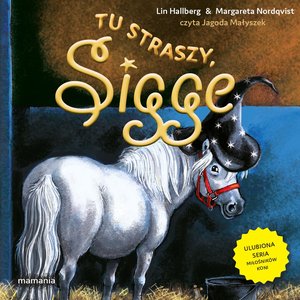 Sigge. Tom 8. Tu straszy, Sigge &ndash; audiobook