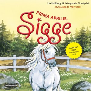 Sigge. Tom 5. Prima aprilis, Sigge &ndash; audiobook