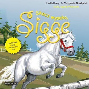 Sigge. Tom 9. Skacz wysoko, Sigge &ndash; audiobook