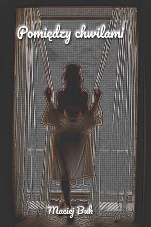 Pomiędzy chwilami – ebook