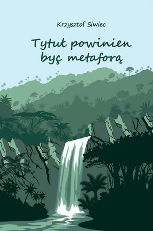 Tytuł powinien być metaforą – ebook