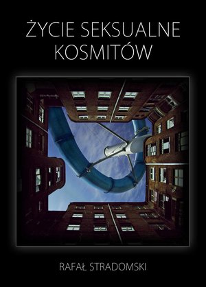 Życie seksualne kosmitów – ebook