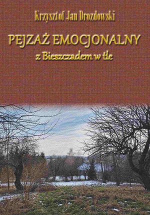 Pejzaż emocjonalny z Bieszczadem w tle – ebook