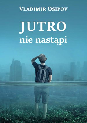 Jutro nie nastąpi – ebook