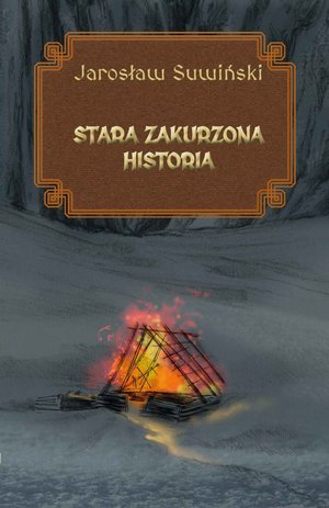 Stara zakurzona historia – ebook