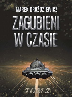 Zagubieni w czasie. Tom 2 – audiobook