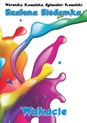 Szalona Siódemka WAKACJE – ebook
