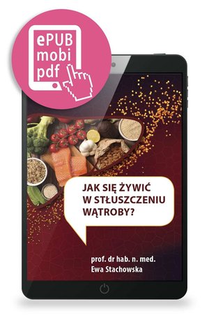 Jak żywić się w stłuszczeniu wątroby? – ebook