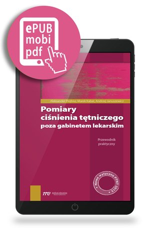 Pomiar ciśnienia tętniczego poza gabinetem lekarskim – ebook