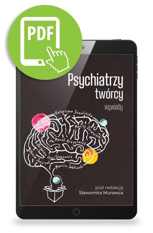 Psychiatrzy twórcy – ebook
