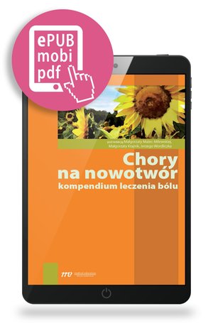 Chory na nowotwór kompendium leczenia bólu – ebook