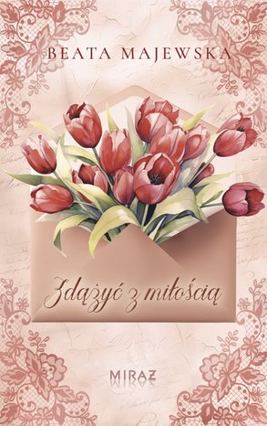 Zdążyć z miłością – ebook