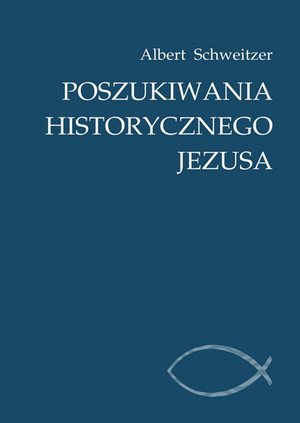 Poszukiwania historycznego Jezusa – ebook