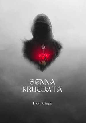 Senna krucjata – ebook