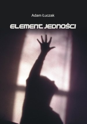 Element Jedności – ebook